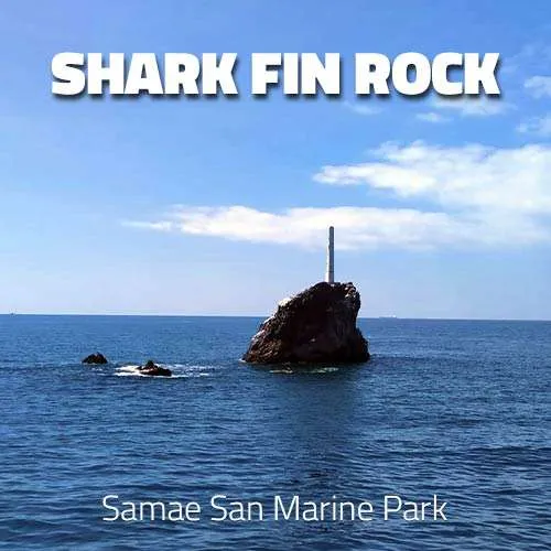 samae san site Shark Fin Rock (Hin Lak Bat)